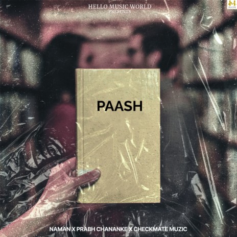 Paash ft. Prabh Chananke & Checkmate Muzic | Boomplay Music