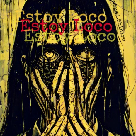 Estoy Loco | Boomplay Music