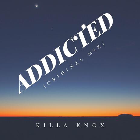 Addicted | Boomplay Music