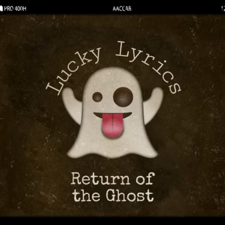 Return of the Ghost