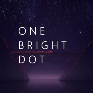 One Bright Dot
