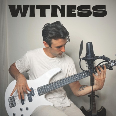 Witness (Bass Version) | Boomplay Music