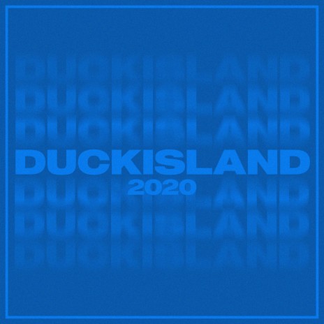 Duckisland 2020 ft. Stekesen | Boomplay Music