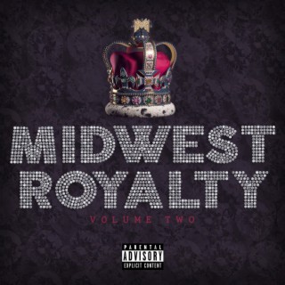 Midwest Royalty, Vol. 2