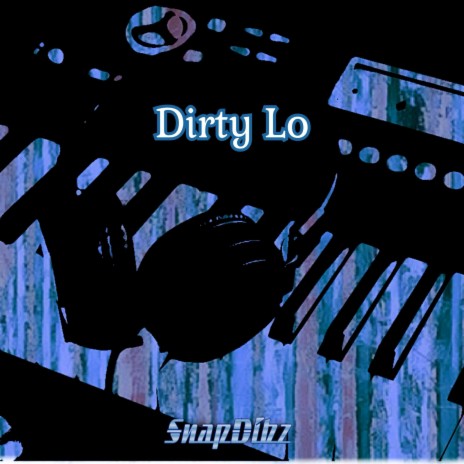 Dirty Lo RIP ft. Bootleg Debono