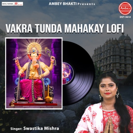 Vakra Tunda Mahakay LOFI | Boomplay Music