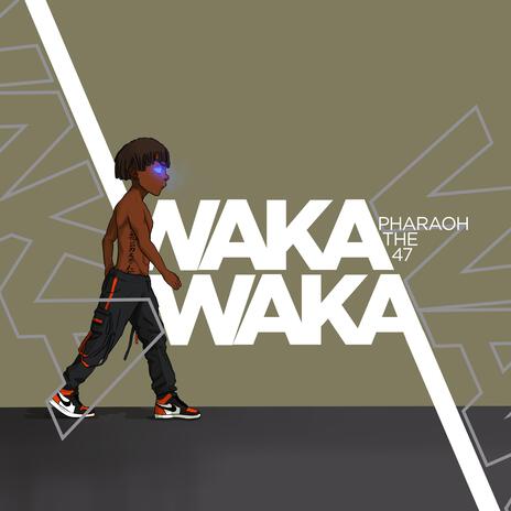 Waka Waka | Boomplay Music