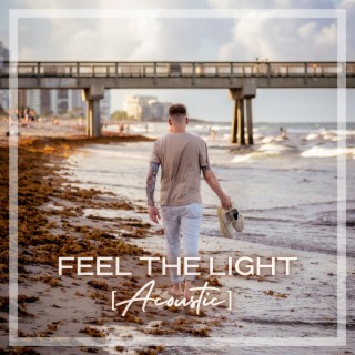 Feel the Light (Acoustic Version)