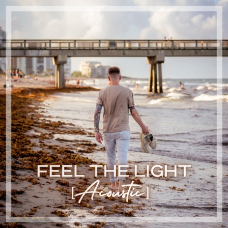 Feel the Light (Acoustic Version) | Boomplay Music