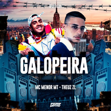 Galopeira ft. THEUZ ZL | Boomplay Music