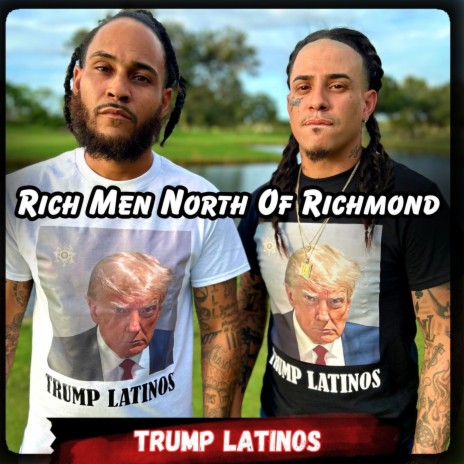 Rich Men North Of Richmond