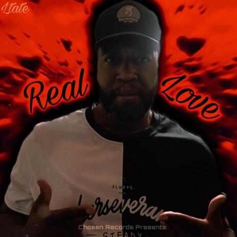 REAL LOVE | Boomplay Music