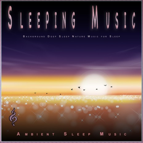 Soothing Sleeping Music ft. Music for Sweet Dreams & Sleeping Music FH | Boomplay Music