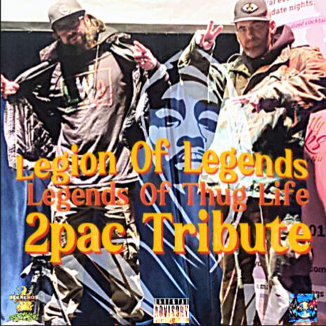 Legends Of Thug Life 2pac Tribute ft. Macks Wondah | Boomplay Music