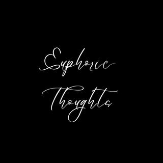 Euphoric Thoughts