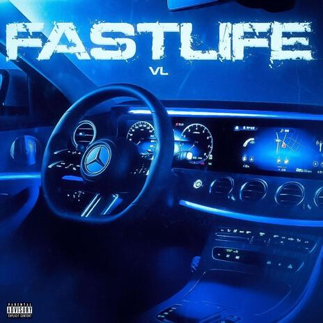 Fastlife | Boomplay Music