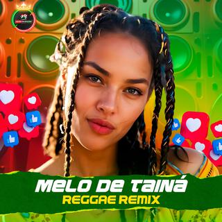 Melo de Tainá (reggae)