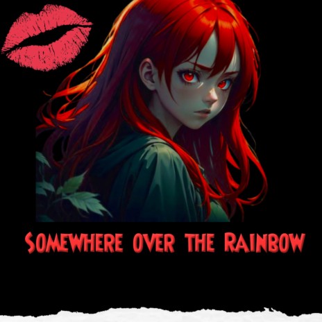 Somewhere over the Rainbow | Boomplay Music