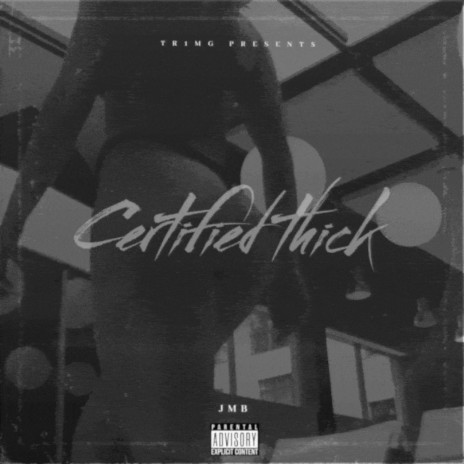 Certified Thick | Boomplay Music