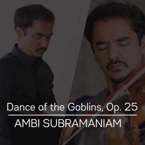 The Dance of the Goblins. Op. 25 | Boomplay Music