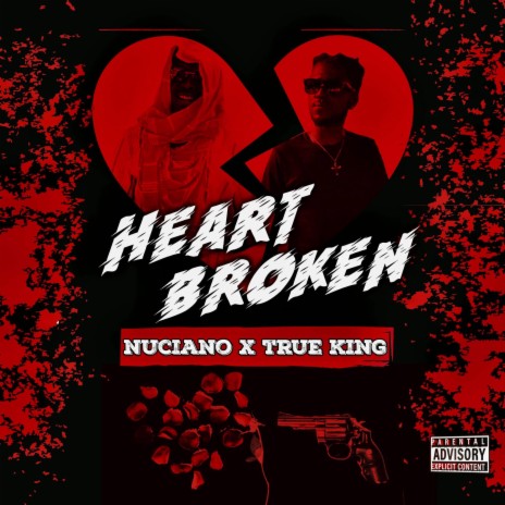 Heart broken ft. True king | Boomplay Music