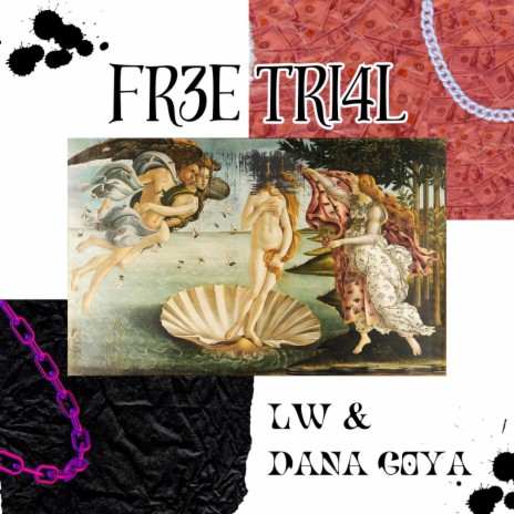 FREE TRIAL ft. DANA GOYA & ftvega97 | Boomplay Music