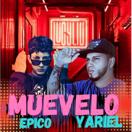 Muevelo ft. Épico | Boomplay Music