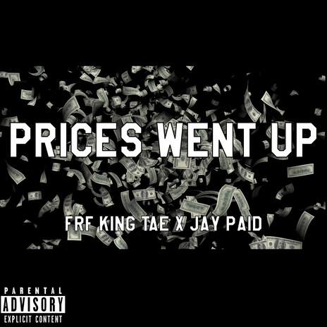 Prices Went Up ft. Cuzzo