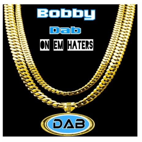 Dab on 'Em Haters | Boomplay Music