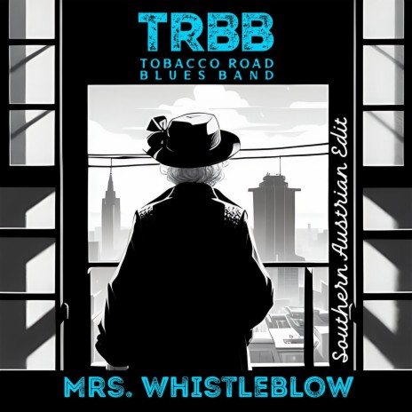 Mrs.Whistleblow (southern austrian Edit)