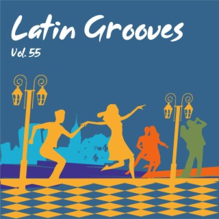 Latin Grooves, Vol. 55
