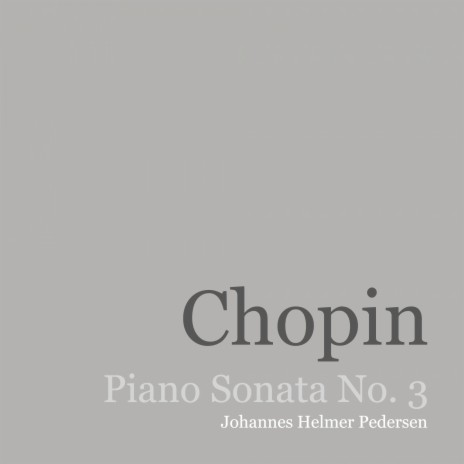 Chopin: Piano Sonata No. 3 in B Minor, Op. 58: I. Allegro maestoso | Boomplay Music