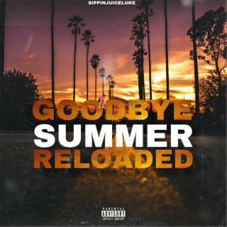 Goodbye Summer (Reloaded)