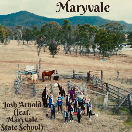 Maryvale ft. Maryvale State School | Boomplay Music