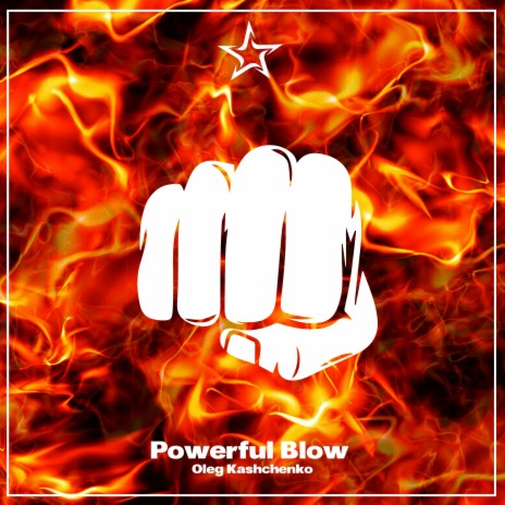 Powerful Blow | Boomplay Music
