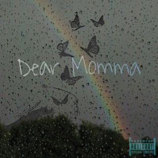 Dear Momma