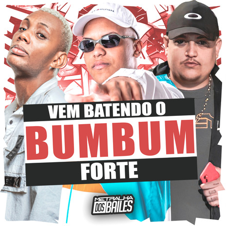 Vem Batendo o Bumbum Forte ft. MC DIGU & DJ CLEBER | Boomplay Music