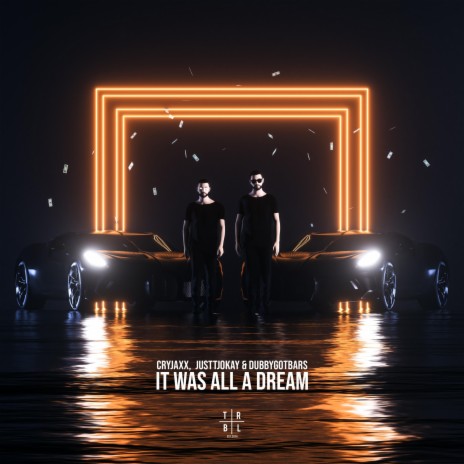 It Was All A Dream ft. Justtjokay & Dubbygotbars | Boomplay Music