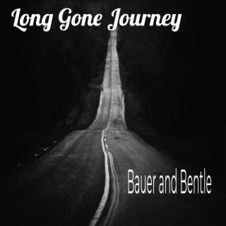Long Gone Journey