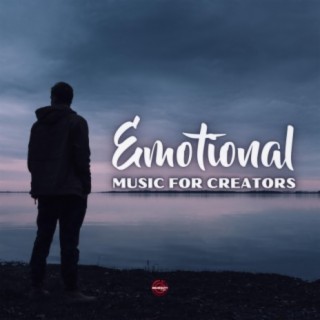 Emotional Music For Creators