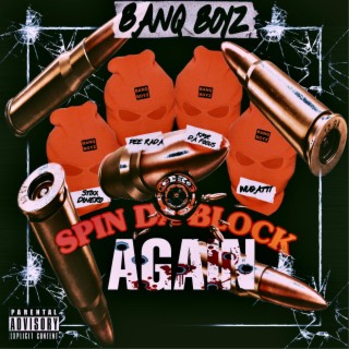 Spin Da Block Again lyrics | Boomplay Music