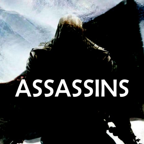 Assassins | Boomplay Music