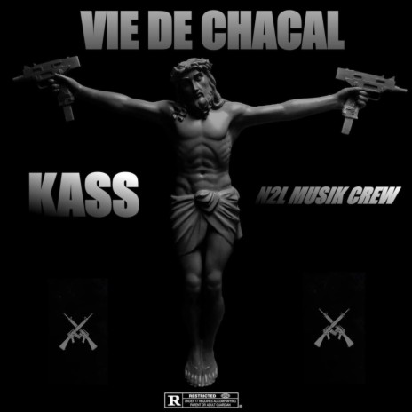 KASS (VIE DE CHACAL)