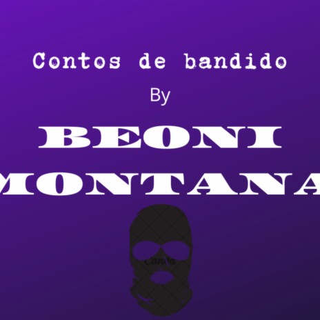 Contos de bandido | Boomplay Music