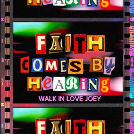 Faith Comes by Hearing | Boomplay Music