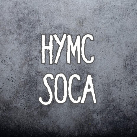 HYMC Soca | Boomplay Music