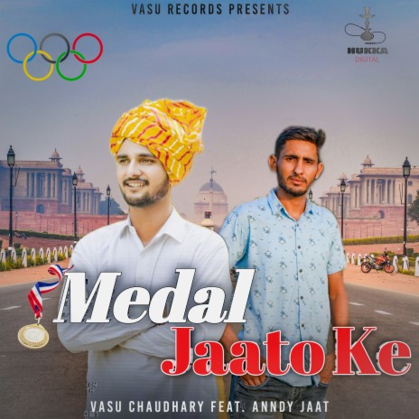Medal Jaato Ke ft. Anndy Jaat & Harendra Nagar | Boomplay Music