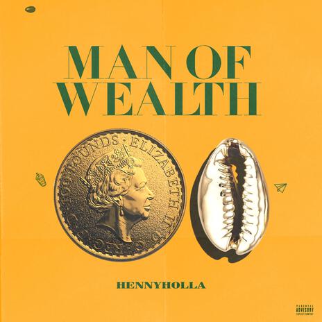 MAN OF WEALTH | Boomplay Music