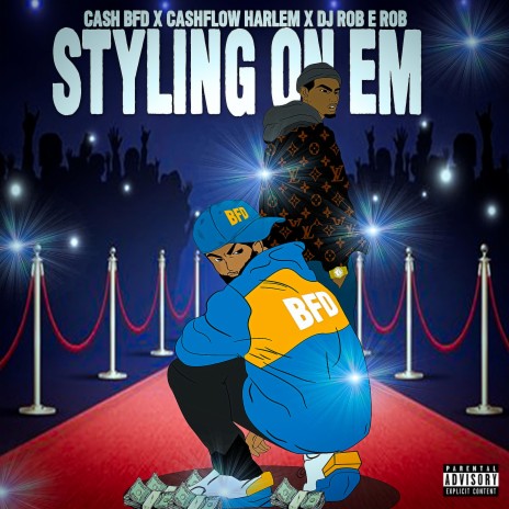 Styling On Em ft. Cashflow Harlem & DJ Rob E Rob