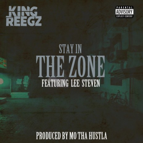 Stay In The Zone ft. Lee Steven | Boomplay Music